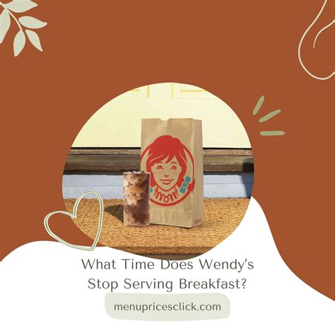 what time wendys stop serving breakfast